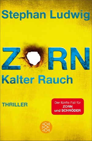 [Zorn & Schröder 05] • Kalter Rauch